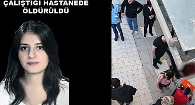 ELAZIĞ MEDİKAL HOSPITAL HASTANESİNDE KADIN CİNAYETİ
