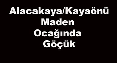 Maden Ocağında Göçük: 1 İşçi Göçük Altında Kaldı