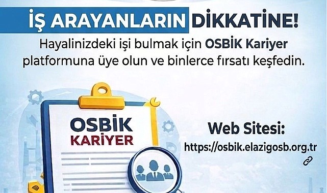 OSBİK Kariyer: Elazığ’ın Geleceği İçin Yeni Nesil İstihdam Seferberliği