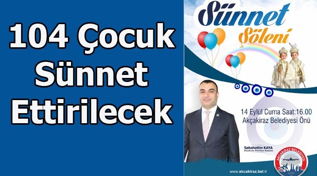 Akçakiraz Belediyesinden Sünnet Şöleni