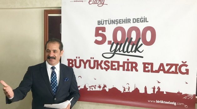 ÇOBAN: BEŞBİN YILLIK BİRİKİMİYLE ELAZIĞ BÜYÜKŞEHİR OLMALIDIR