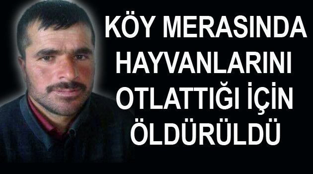 HAYVAN OTLATMA CİNAYETİ