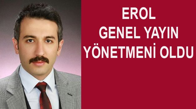 METİN EROL OLDU KANAL 23’ÜN GENEL YAYIN YÖNETMENİ
