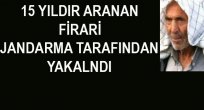 71 YIL HAPİS CEZASI BULUNAN FİRARİ YAKALANDI