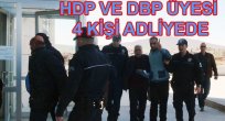 ADLİYEYE ÇIKARILAN HDP VE DBP ÜYESİ 4 KİŞİDEN 3'Ü TUTUKLANDI