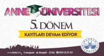 ANNE ÜNİVERSİTESİ’NDE YENİ DÖNEM BAŞLIYOR