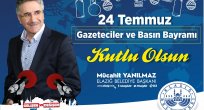 Başkan Yanılmaz’dan 24 Temmuz Gazeteciler Ve Basın Bayramı Mesajı