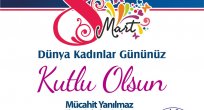 BAŞKAN YANILMAZ’DAN 8 MART DÜNYA KADINLAR GÜNÜ MESAJI