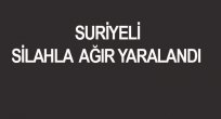 ELAZIĞ’DA BİR SURİYELİ HASMI TARAFINDAN VURULDU