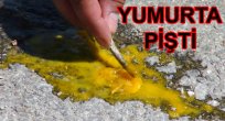 ELAZIĞ'DA ASFALTTA YUMURTA PİŞİRİLDİ