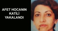 EMEKLİ ÖĞRETMENİN KATİL ZANLISI YAKALANDI