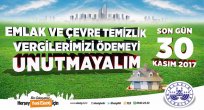 EMLAK VE ÇTV ÖDEMELERİNDE GÜN 30 KASIM