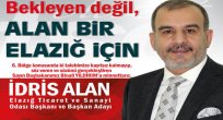 İDRİS ALAN SEÇİM ÇALIŞMALARINI SÜRDÜRÜYOR