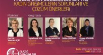 KADIN GİRİŞİMCİLERİN SORUNLARI TÜM YÖNLERİYLE MASAYA YATIRILIYOR