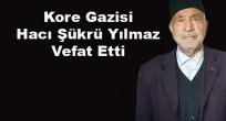 Kore Gazisi Vefat Etti