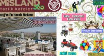 MİSLAND YAZLIKLAR KISMEN HİZMETE AÇILIYOR