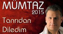 MÜMTAZ TAŞBİLEK’İN İLK ALBÜMÜ YAKINDA ÇIKIYOR
