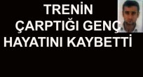 ORGANİZE SANAYİDE TRENİN ALTINDA KALAN GENÇ HAYATINI KAYBETTİ