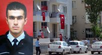 ŞEHİT POLİSİN BABA EVİNE ATEŞ DÜŞTÜ
