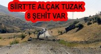 SİİRT'TE ALÇAK SALDIRI 8 ASKER ŞEHİT OLDU